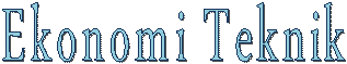 Ekonomi Teknik